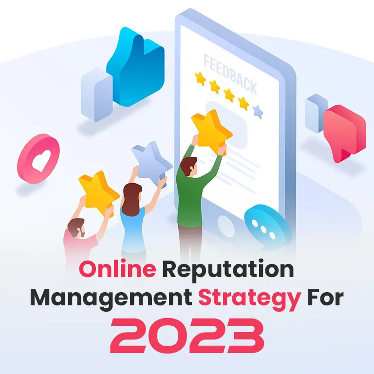 Online Reputation Management Strategy For 2023