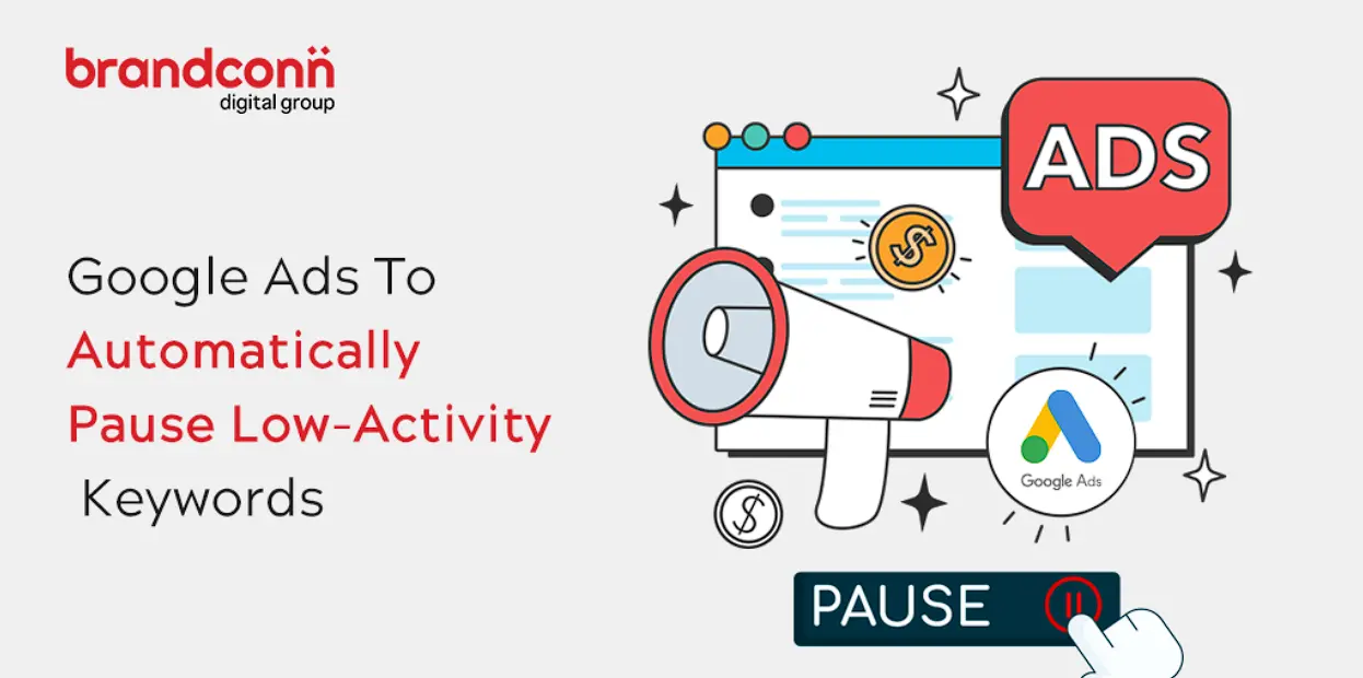 Google Ads To Automatically Pause Low-Activity Keywords