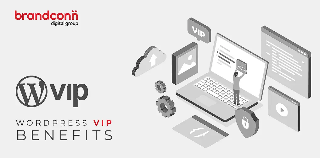 WordPress VIP Benefits WordPress VIP Benefits